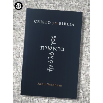 Cristo y la Biblia