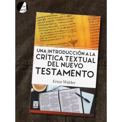 Una introducción a la crítica textual del Nuevo Testamento